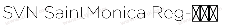 SVN SaintMonica Reg字体转换